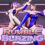 RUMBLE BLAZING